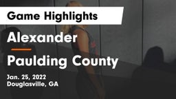 Alexander  vs Paulding County  Game Highlights - Jan. 25, 2022