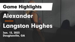 Alexander  vs Langston Hughes  Game Highlights - Jan. 13, 2023