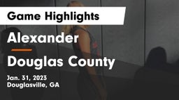 Alexander  vs Douglas County  Game Highlights - Jan. 31, 2023