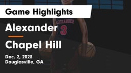 Alexander  vs Chapel Hill  Game Highlights - Dec. 2, 2023