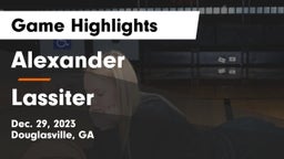 Alexander  vs Lassiter  Game Highlights - Dec. 29, 2023