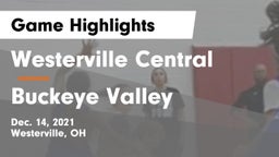 Westerville Central  vs Buckeye Valley  Game Highlights - Dec. 14, 2021