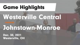 Westerville Central  vs Johnstown-Monroe  Game Highlights - Dec. 30, 2021