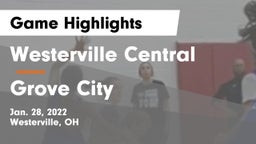 Westerville Central  vs Grove City  Game Highlights - Jan. 28, 2022