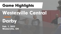 Westerville Central  vs Darby  Game Highlights - Feb. 1, 2022