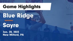 Blue Ridge  vs Sayre  Game Highlights - Jan. 28, 2023