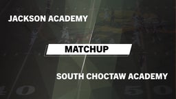 Matchup: Jackson Academy vs. South Choctaw Academy  2016