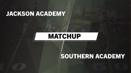 Matchup: Jackson Academy vs. Southern Academy  2016