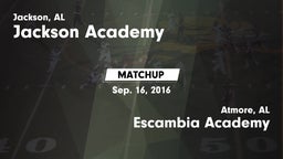 Matchup: Jackson Academy vs. Escambia Academy  2016