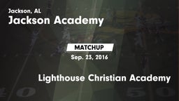 Matchup: Jackson Academy vs. Lighthouse Christian Academy 2016