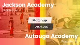 Matchup: Jackson Academy vs. Autauga Academy  2017