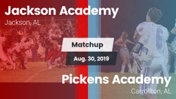 Matchup: Jackson Academy vs. Pickens Academy  2019