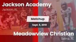 Matchup: Jackson Academy vs. Meadowview Christian  2019