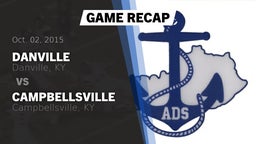 Recap: Danville  vs. Campbellsville  2015