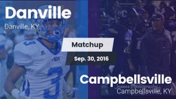Matchup: Danville  vs. Campbellsville  2016
