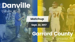 Matchup: Danville  vs. Garrard County  2017