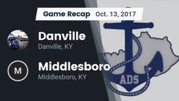Recap: Danville  vs. Middlesboro  2017