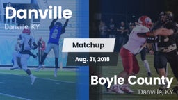 Matchup: Danville  vs. Boyle County  2018