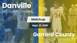 Matchup: Danville  vs. Garrard County  2018