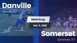 Matchup: Danville  vs. Somerset  2018