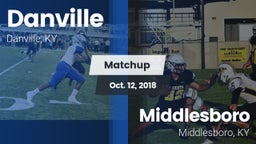 Matchup: Danville  vs. Middlesboro  2018