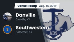 Recap: Danville  vs. Southwestern  2019