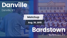 Matchup: Danville  vs. Bardstown  2019