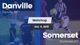 Matchup: Danville  vs. Somerset  2019