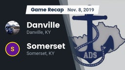 Recap: Danville  vs. Somerset  2019