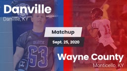 Matchup: Danville  vs. Wayne County  2020