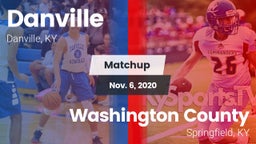 Matchup: Danville  vs. Washington County  2020