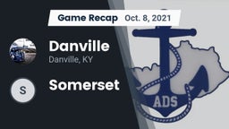 Recap: Danville  vs. Somerset 2021
