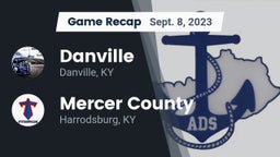 Recap: Danville  vs. Mercer County  2023