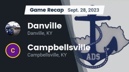 Recap: Danville  vs. Campbellsville  2023