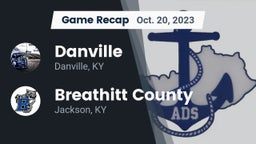 Recap: Danville  vs. Breathitt County  2023
