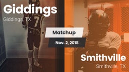 Matchup: Giddings  vs. Smithville  2018