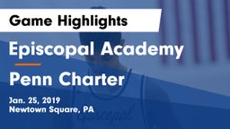 Episcopal Academy vs Penn Charter Game Highlights - Jan. 25, 2019