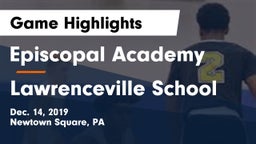 Episcopal Academy vs Lawrenceville School Game Highlights - Dec. 14, 2019