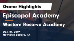 Episcopal Academy vs Western Reserve Academy Game Highlights - Dec. 21, 2019