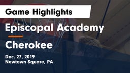 Episcopal Academy vs Cherokee  Game Highlights - Dec. 27, 2019