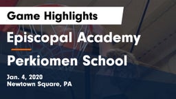 Episcopal Academy vs Perkiomen School Game Highlights - Jan. 4, 2020