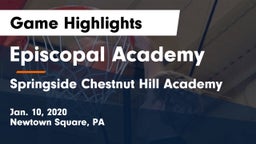 Episcopal Academy vs Springside Chestnut Hill Academy  Game Highlights - Jan. 10, 2020