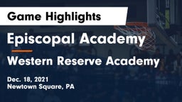 Episcopal Academy vs Western Reserve Academy Game Highlights - Dec. 18, 2021