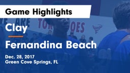 Clay  vs Fernandina Beach  Game Highlights - Dec. 28, 2017