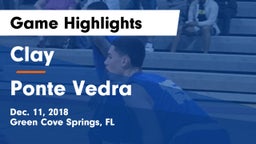 Clay  vs Ponte Vedra Game Highlights - Dec. 11, 2018