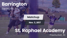 Matchup: Barrington High vs. St. Raphael Academy  2017