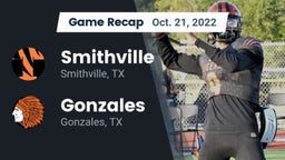 Recap: Smithville  vs. Gonzales  2022