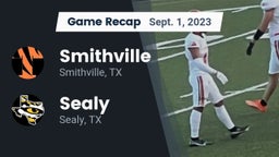 Recap: Smithville  vs. Sealy  2023