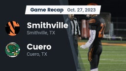 Recap: Smithville  vs. Cuero  2023
