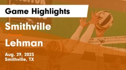 Smithville  vs Lehman  Game Highlights - Aug. 29, 2023